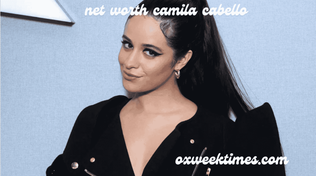 net worth camila cabello