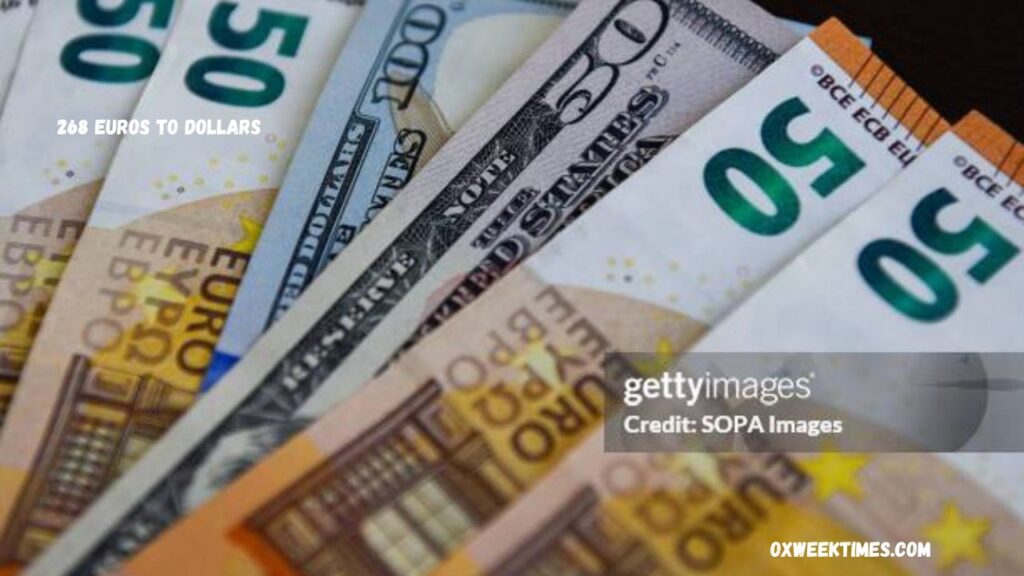 268 euros to dollars