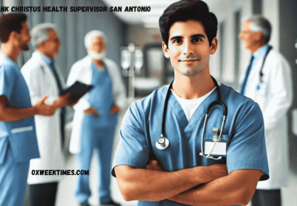 frank christus health supervisor san antonio